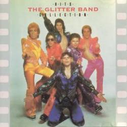 The Glitter Band : Hits Collection